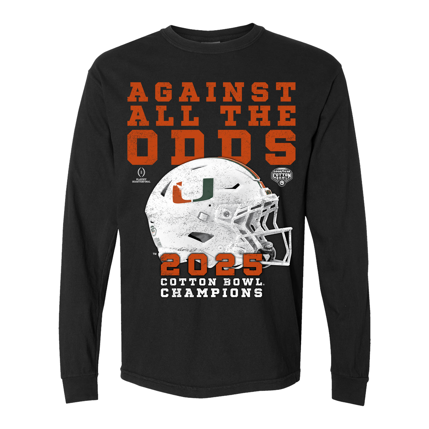Something Inked Miami Hurricanes Black Against All The Odds Cotton Bowl Champs Long Sleeve T-Shirt