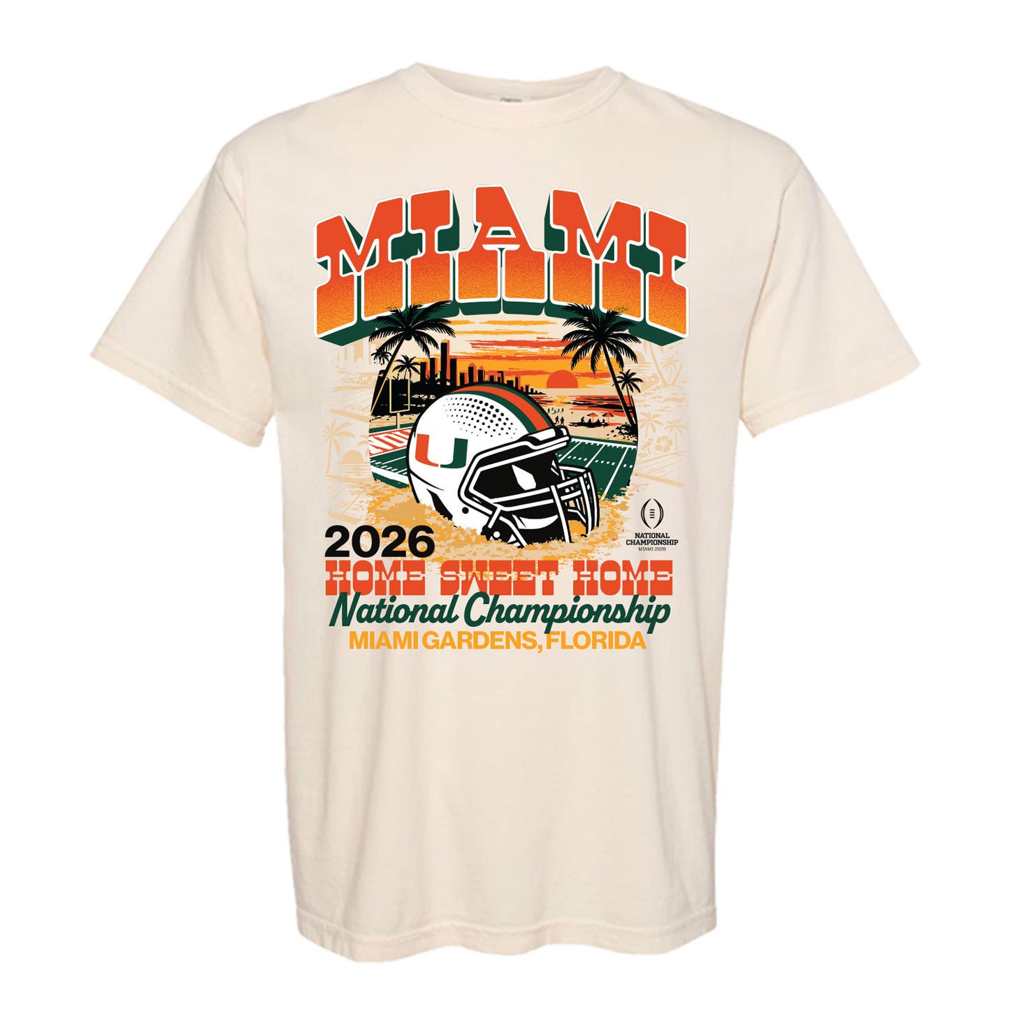 Something Inked Miami Hurricanes Cream 2026 National Championship Sunset Home Sweet Home T-Shirt